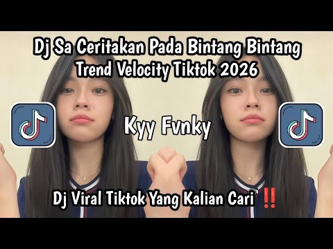 DJ SA CERITAKAN PADA BINTANG BINTANG | JAUH KO PERGI REMIX VIRAL TIKTOK 2025