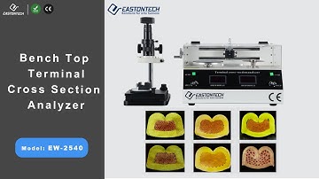 EASTONTECH EW-2540 Benchtop terminal cross section analyzer