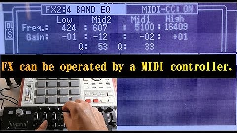 The parameter of FX can be operated by a MIDI controller. (MPC1000 & MPC2500)