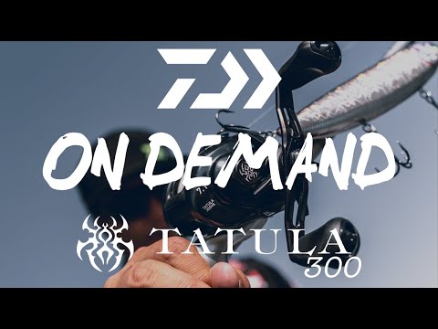 Daiwa On Demand: The All New Daiwa Tatula 300