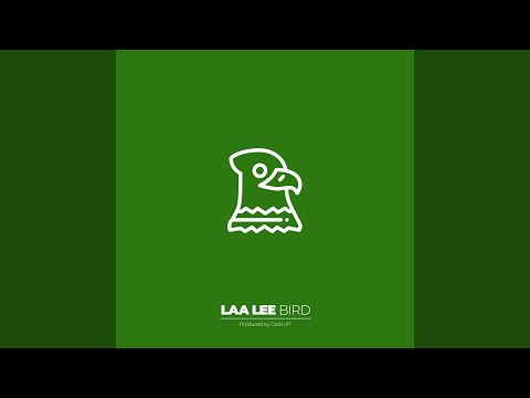 Laa Lee & Gold Up - Bird