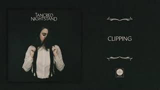 Tancred - Clipping [OFFICIAL AUDIO] chords