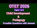 OTET 2026 (Paper 1 & 2) Child Development & Pedagogy // Possible Question with Answer