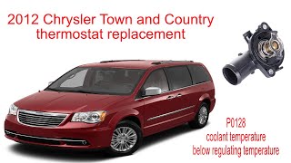 20112017 Chrysler Town and Country Thermostat replacement