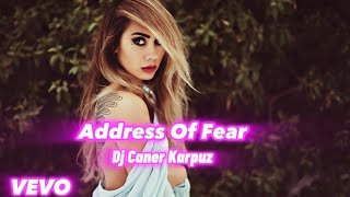 Caner Karpuz - Address Of Fear (Club Mix) #notafraid #bollywood #bangladesh Resimi