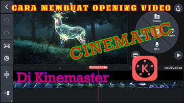 Cara membuat opening video cinematic sederhana di kinemaster | tutorial kinemaster
