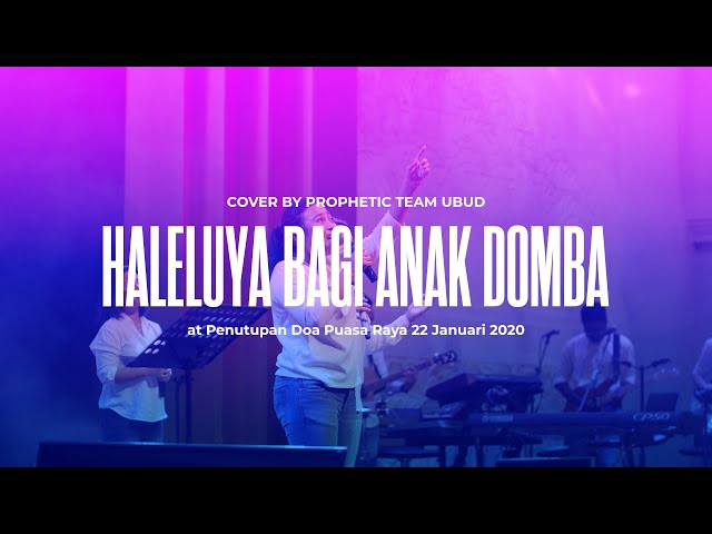 Haleluya Bagi Anak Domba cover by Prophetic Team Ubud class=