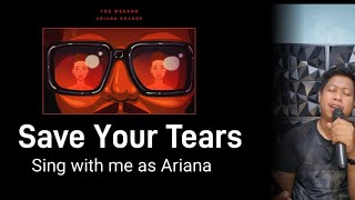Save Your Tears  Ariana Grande U0026 The Weeknd  Karaoke  Male Part Only