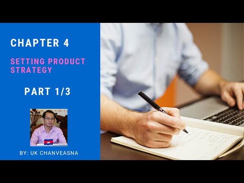 Video Chapter 4- Setting Product Strategy (Part 1 of 3) - youtube