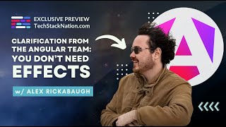 Famous Clarification from the Angular Team: You Don't Need Effects 🚫 w/ Alex Rickabaugh Wealth