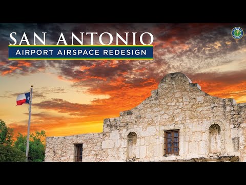 FAA San Antonio, Texas Airspace Virtual Public Workshop: Day 2