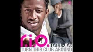 R.I.O - Turn This Club Around