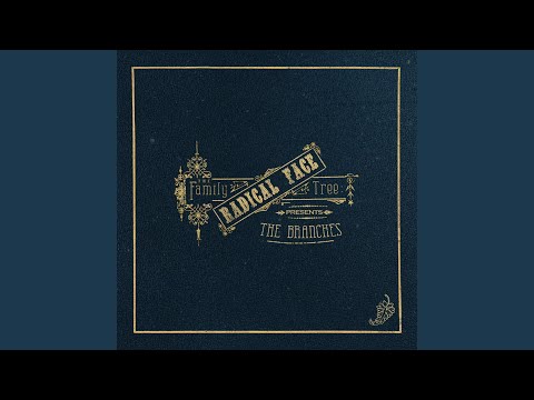 Holy Branches - Radical Face