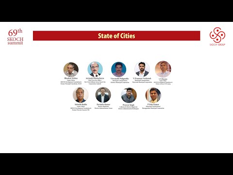 Panel Session on State of Cities- 2 on State of Governance at 69 SKOCH Summit | 22nd December 2020