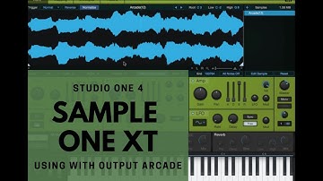 Studio One 4 Sample One XT & Output Arcade - Working Together