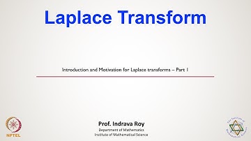 mod01lec01 - Introduction and Motivation for Laplace transforms - Part 1