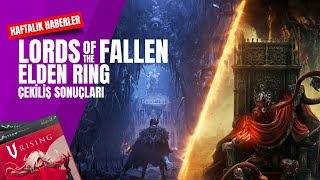 Lords of the Fallen, V Rising çekilişi, Elden Ring, Mark of the Deep, Hades 2, vd. haftalık haberler