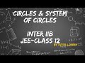 INTODUCTION TO CIRCLES AND SYSTEM OF CIRCLES | INTERMEDIATE 2B | JEE MATH #tutorlokesh