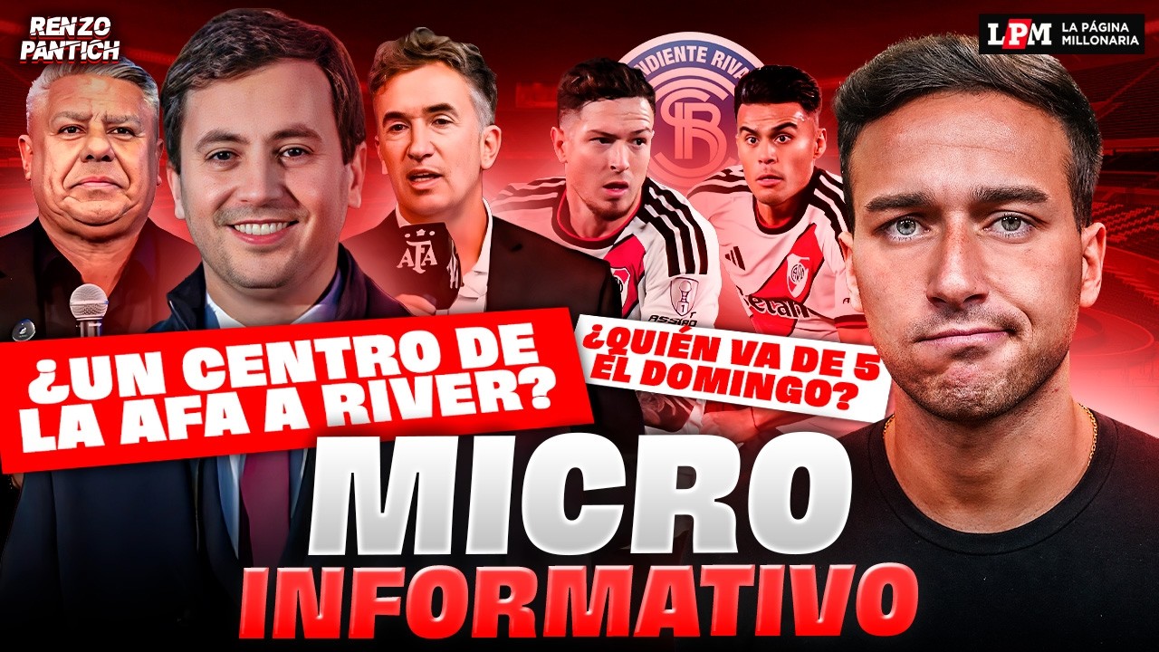 💣🚨 RIVER vs la AFA de TAPIA: ¿SE ACERCAN?, la DUDA de PONZIO para IND. RIVADAVIA + MERCADO de PASES