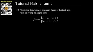 Tutorial Bab 1 - Limit: (19) Menentukan a agar fungsi kontinu - Matematika/Kalkulus 1 ITB