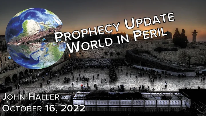 2022  10 16 John Haller's Prophecy Update "World in Peril"