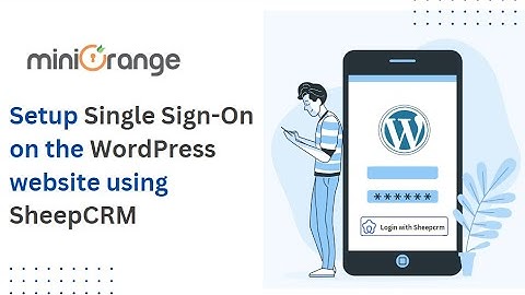 Setup Single Sign-On on the website via SheepCRM using WordPress OAuth | SheepCRM SSO / Login