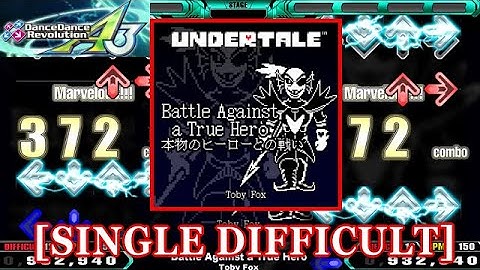 【DDR A3】 Battle Against a True Hero / Toby Fox [SINGLE DIFFICULT] 譜面確認+Clap