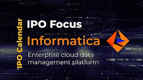 Informatica (INFA) | İpo Odaklı - Kurumsal Bulut Veri Yönetim Platformu