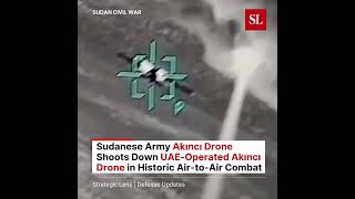 Sudanese Akıncı Drone Shoots Down UAE-Operated Akıncı Drone in Historic Air-to-Air Combat!