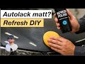 Autolack stumpf? DIY-Refresh