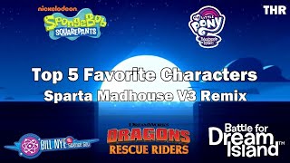 Top 5 Favorite Characters - Sparta Madhouse V3 Remix
