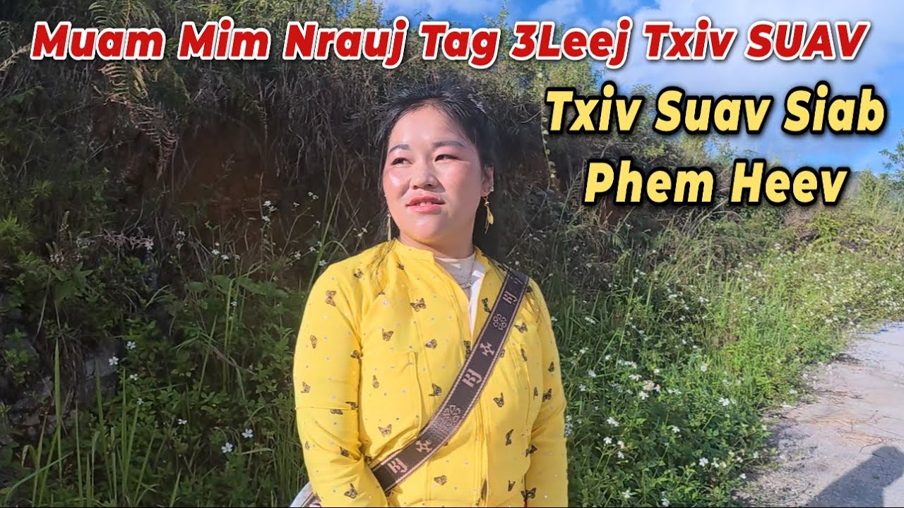 Muam Mim Nrauj Tag 3leej Txiv Suav Coj Ib Pab Me Nyuam Los Nyab Laj. Xab Thoj TV