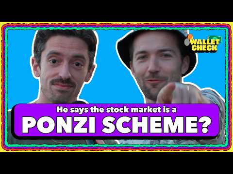 He Says the Stock Market Is a Ponzi Scheme | Wallet Check