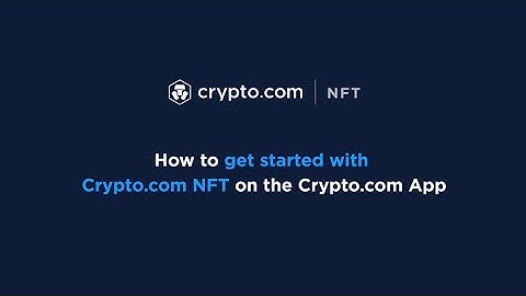 How to get started on Crypto.com NFT