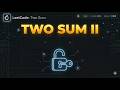 Two Sum 2 || Leetcode