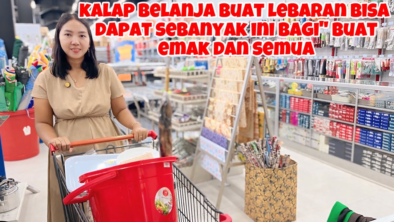 KALAP BELANJA BUAT PERSIAPAN LEBARAN SAMPAI SATU MOBIL PENUH‼️BELIIN BUAT EMAK DAN SEMUA