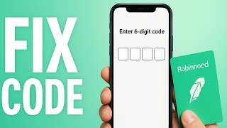How To FIX Robinhood 6-Digit Code Or Debit Card Not Working (EASY 2025)