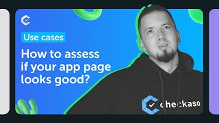 How to assess if your app page looks good