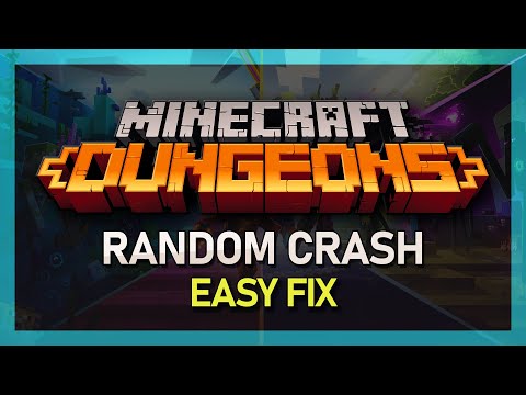 Minecraft Dungeons - How To Fix Random Crashing & Crash On Startup