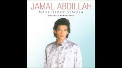Jamal Abdillah - Mati Hidup Semula  - Durasi: 3:45. 