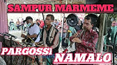Mataniari Sawan Na Hujunjungon Feat Si Raja Sulim Marsius Sitohang Youtube