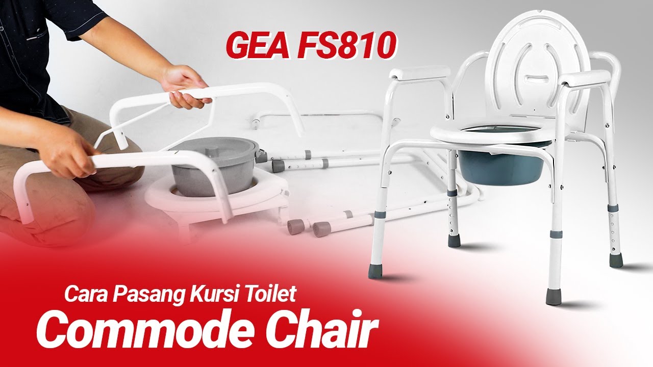 Tutorial Cara Rakit / Pasang Kursi Toilet GEA FS810 Commode Chair ...