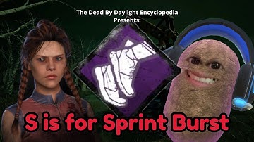 Sprint Burst | Dead by Daylight Perk Encyclopedia