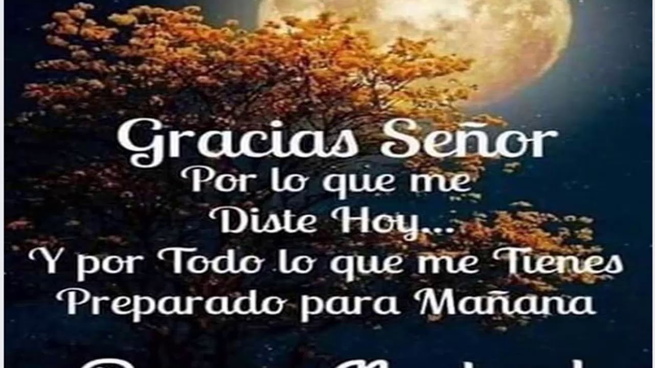 Gracias Señor por todo lo que me diste hoy .........Buenas Noches gracias gif