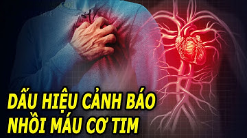 Dấu hiệu cảnh báo một người sắp bị nhồi máu cơ tim