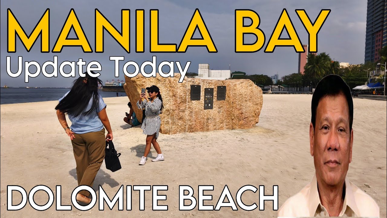 MANILA bay Dolomite Beach Update Today 