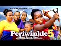 Periwinkle 5  ebube obio georgina ibeh tcharles ozuruigbo  2024 latest nigerian nollywood movie