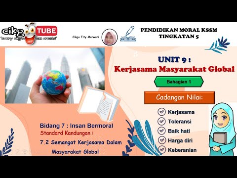 Pendidikan Moral KSSM Ting 5 : Unit 9 ( Bahagian 1 )