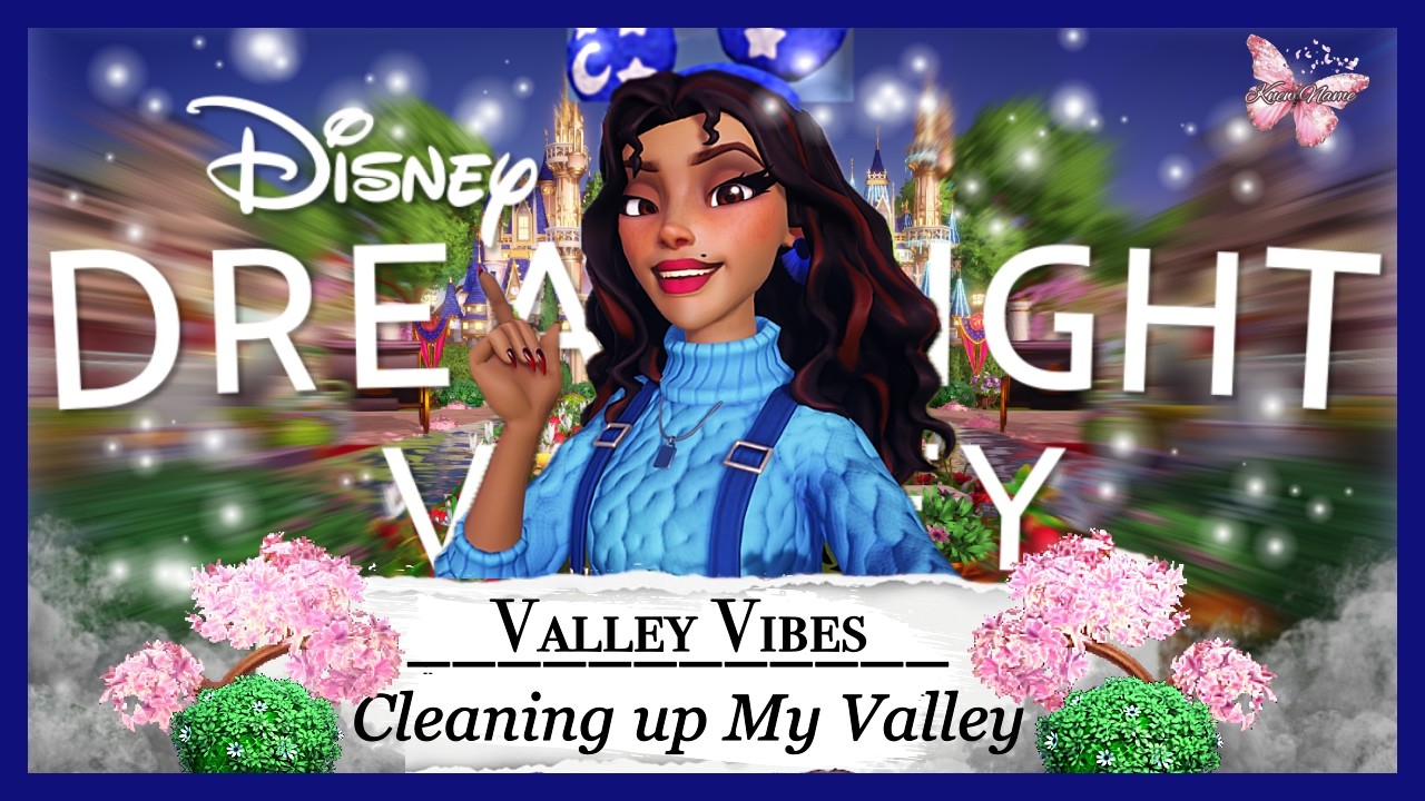 Valley Vibes: Cleaning up my Valley! |Disney Dreamlight Valley