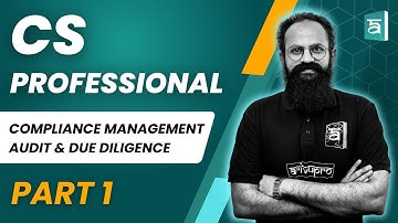 CS Professional | Compliance Management Audit & Due Diligence | Chapter 14 | Part 1 | CS Sai